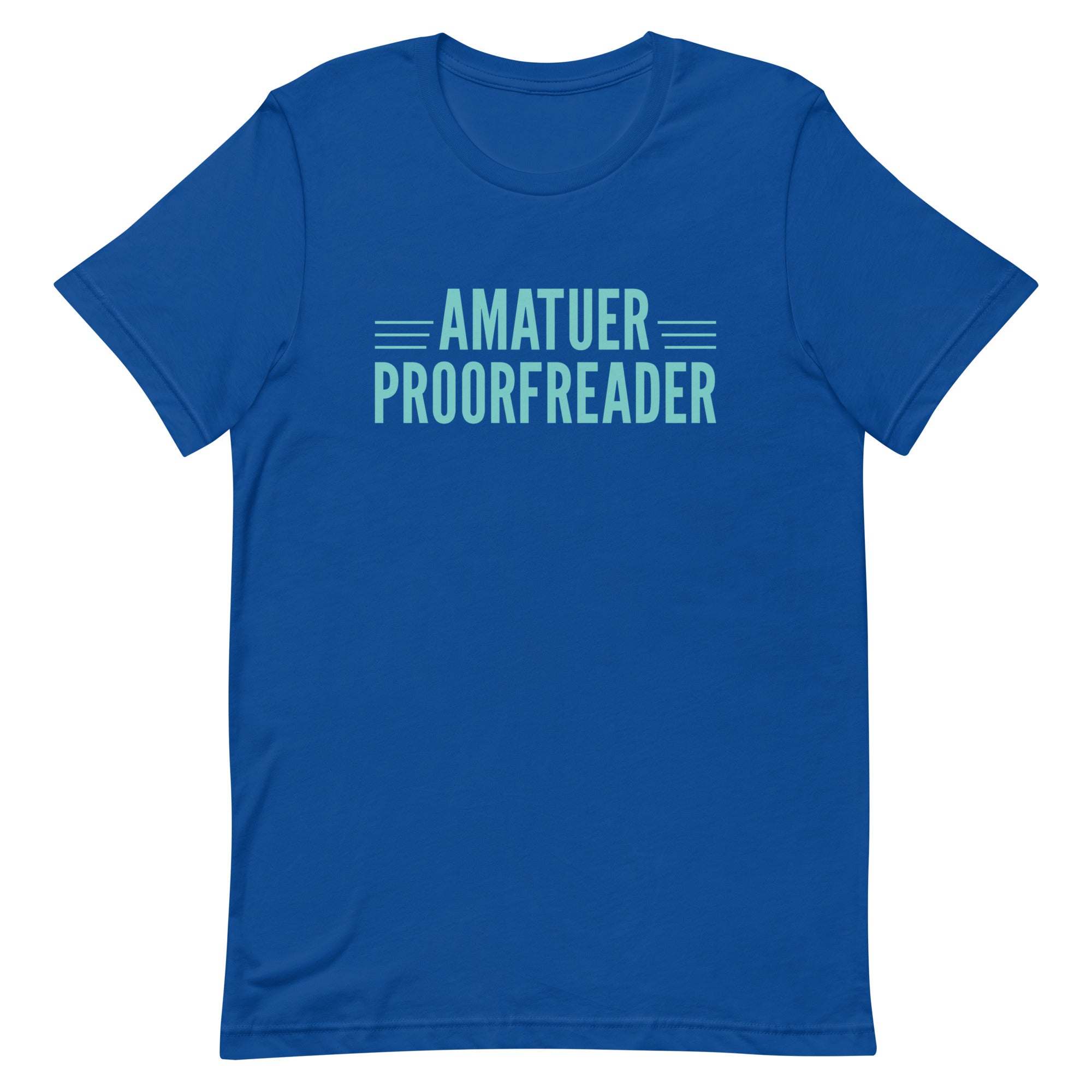Amatuer Proorfreader Men's Signature Tee
