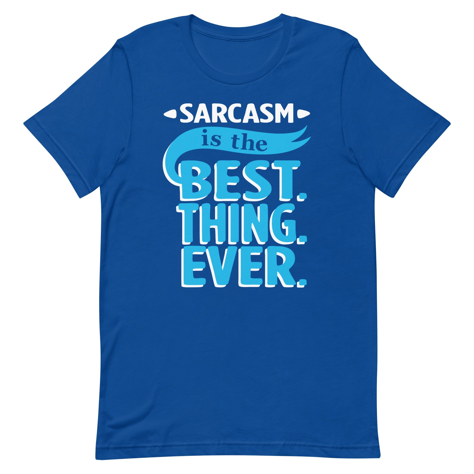 Sarcasm Is The Best Thing Men's Signature Tee