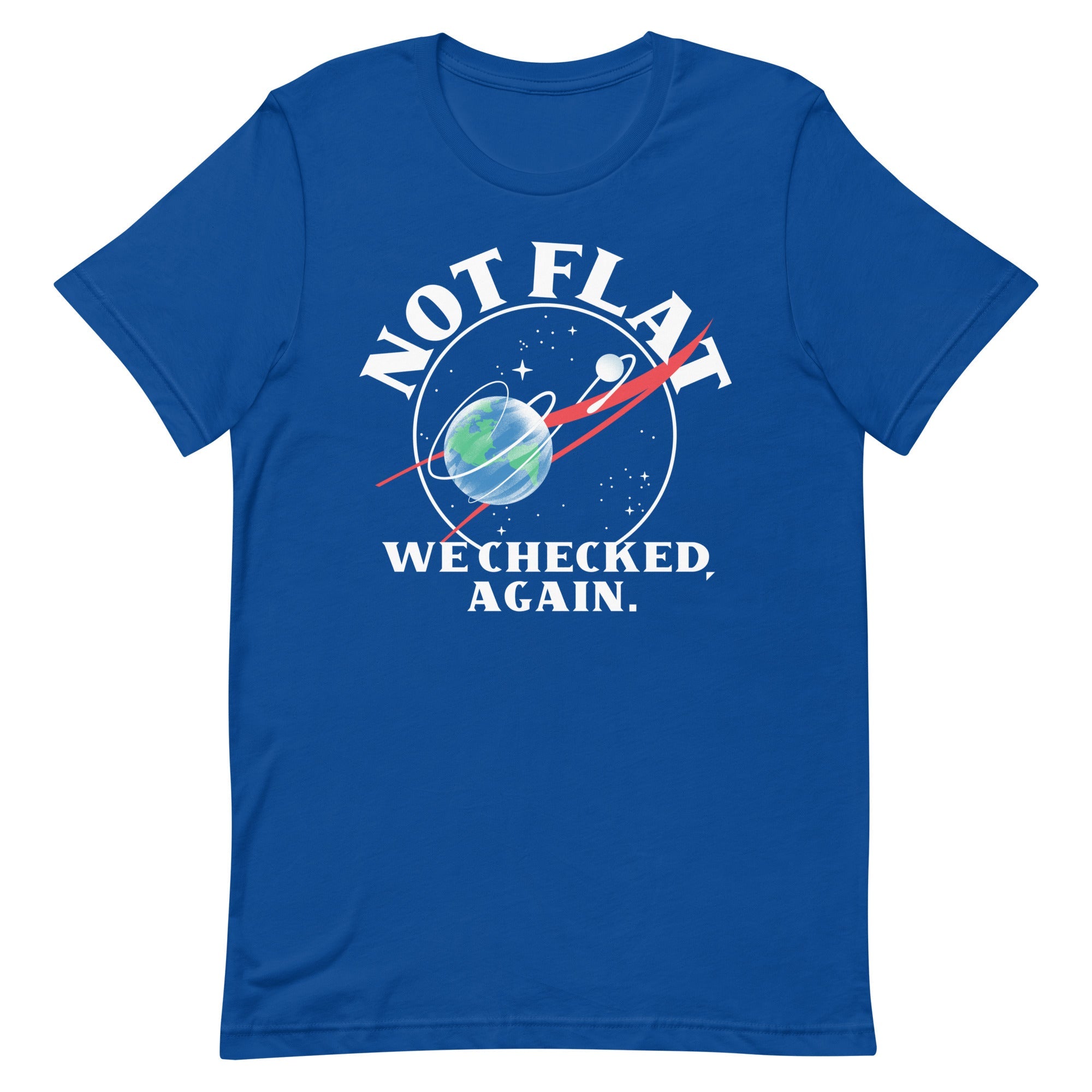 Not Flat We Checked Again Men's Signature Tee