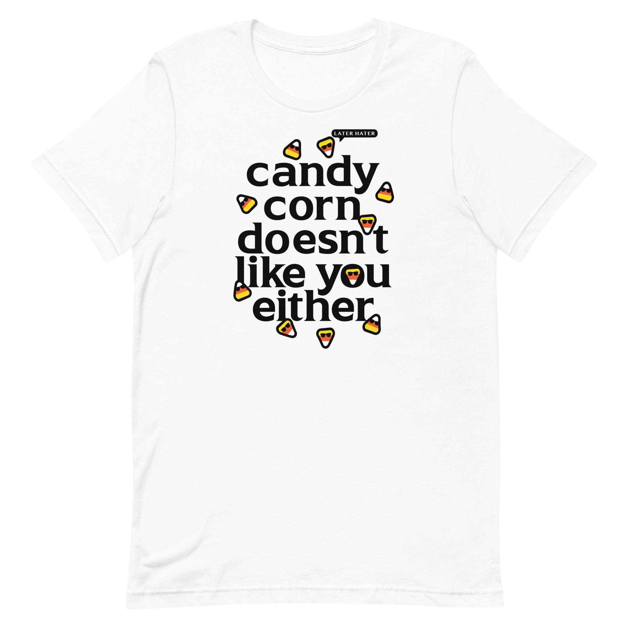 Candy Corn Doesn't Like You Either Men's Signature Tee