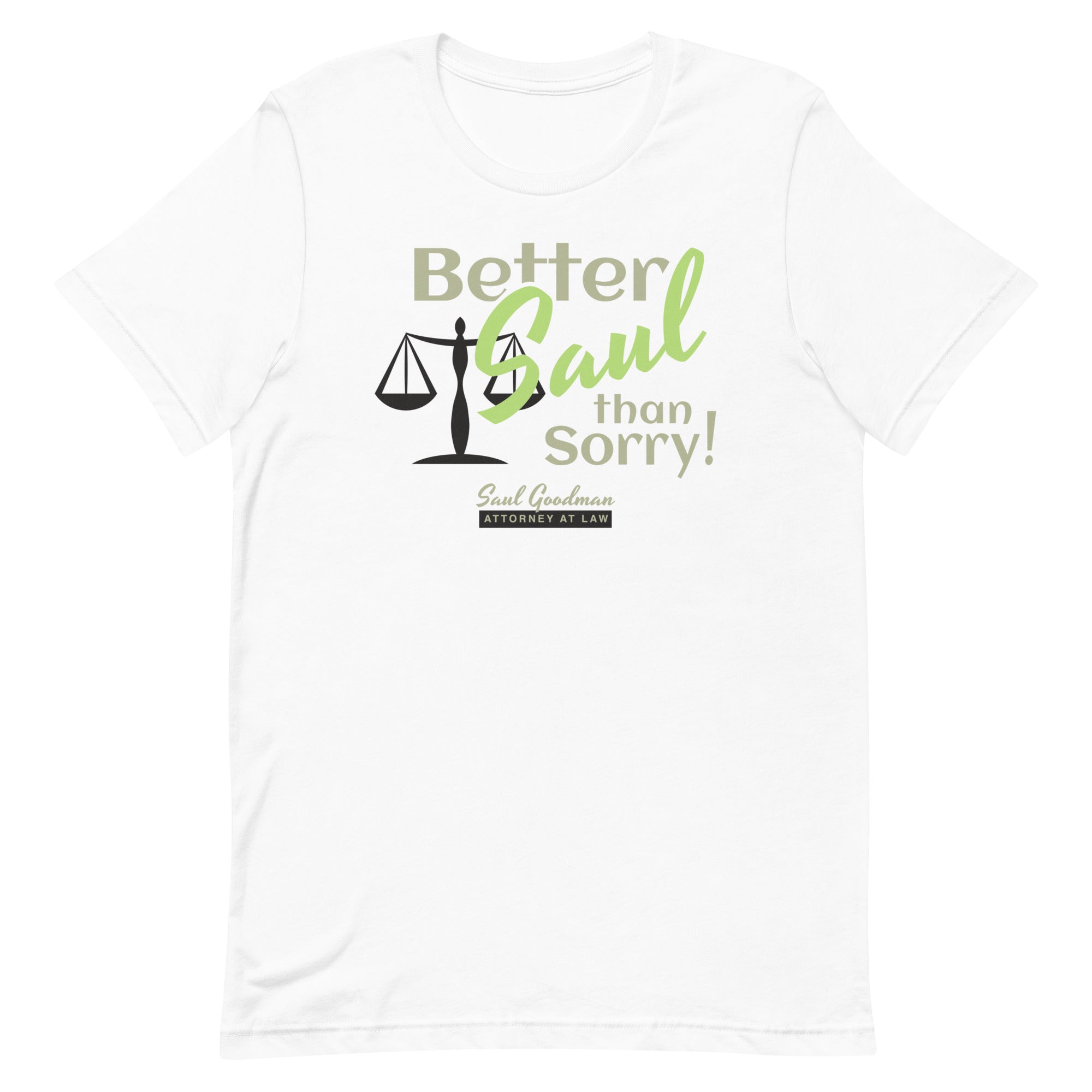 Better Saul Than Sorry! Men's Signature Tee
