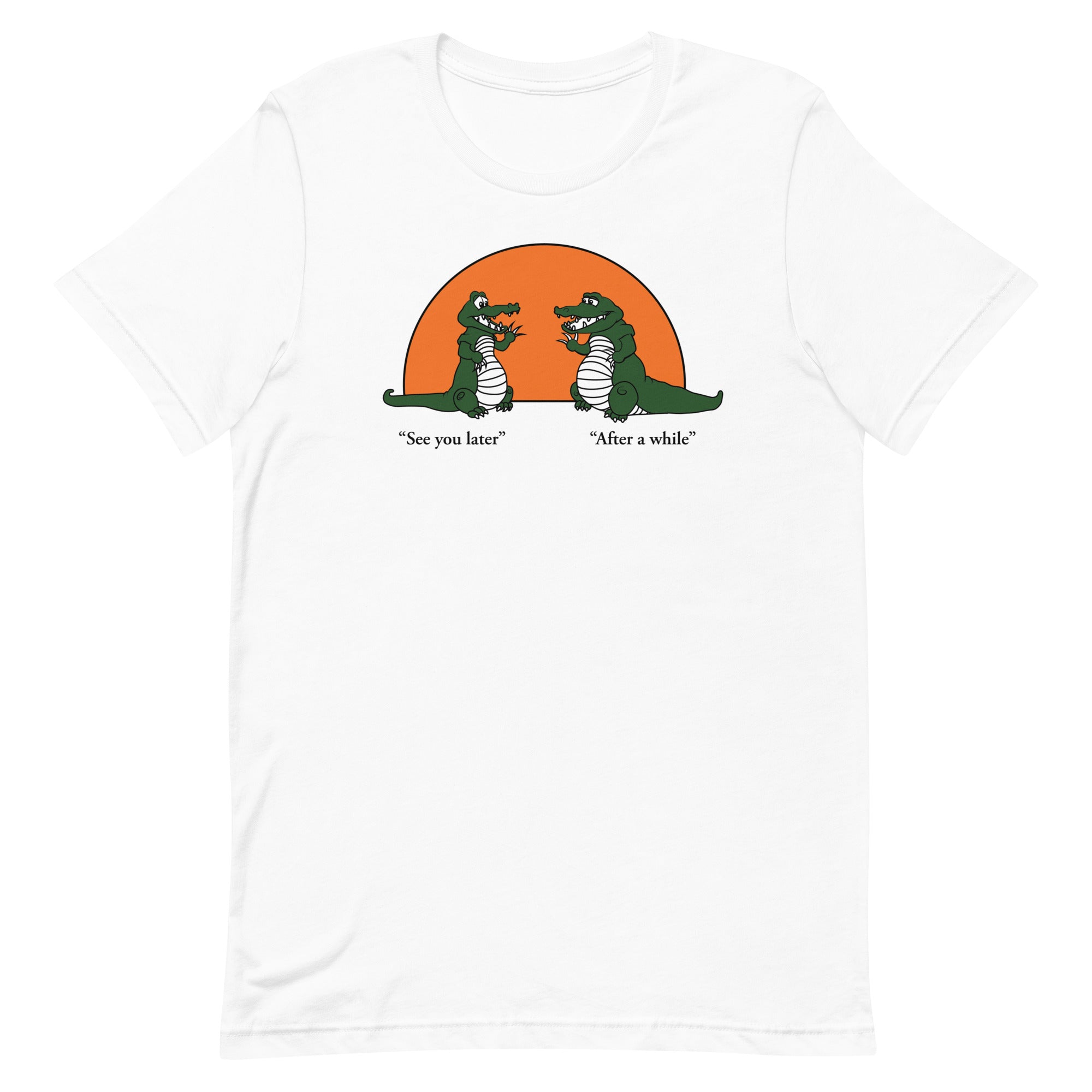 See You Later Alligator Men's Signature Tee