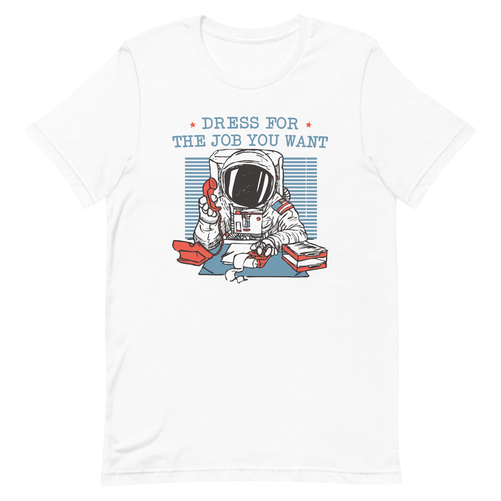 Dress For The Job You Want Men's Signature Tee