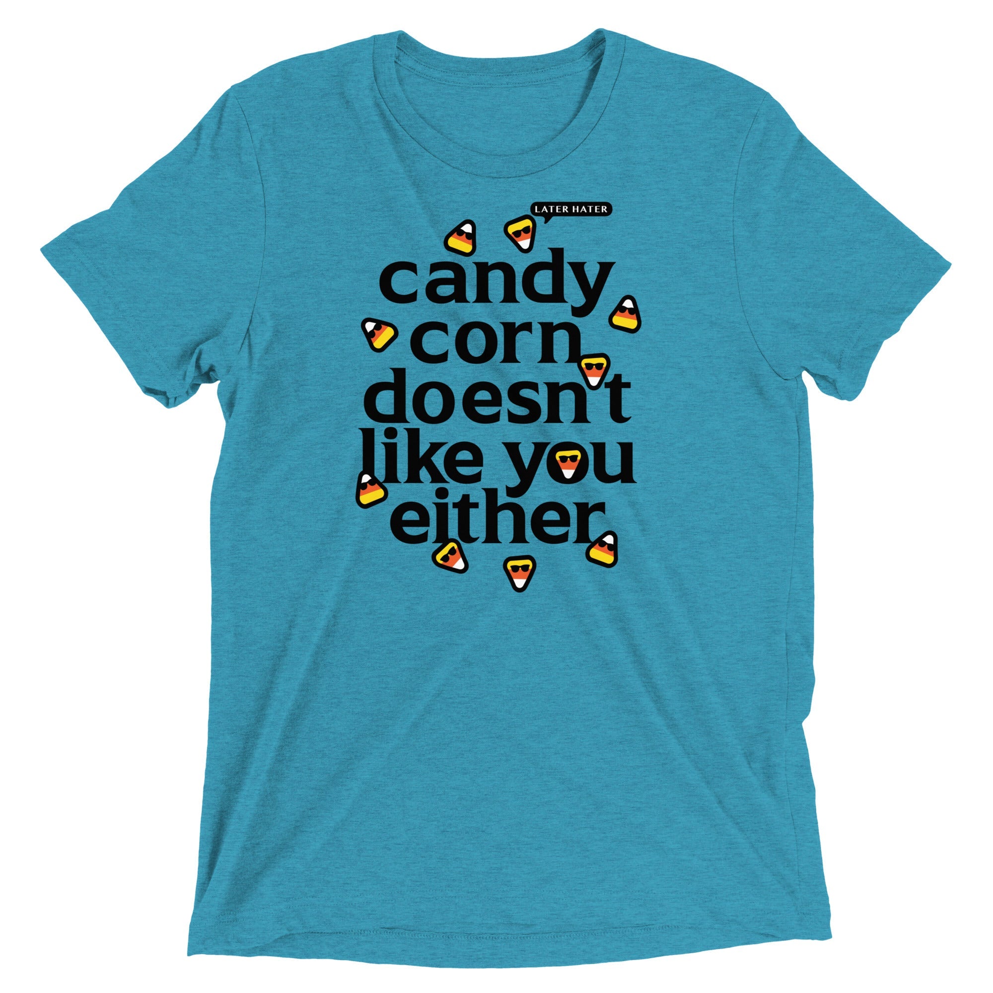 Candy Corn Doesn't Like You Either Men's Tri-Blend Tee