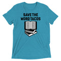 Save The Word Tacos Men's Tri-Blend Tee