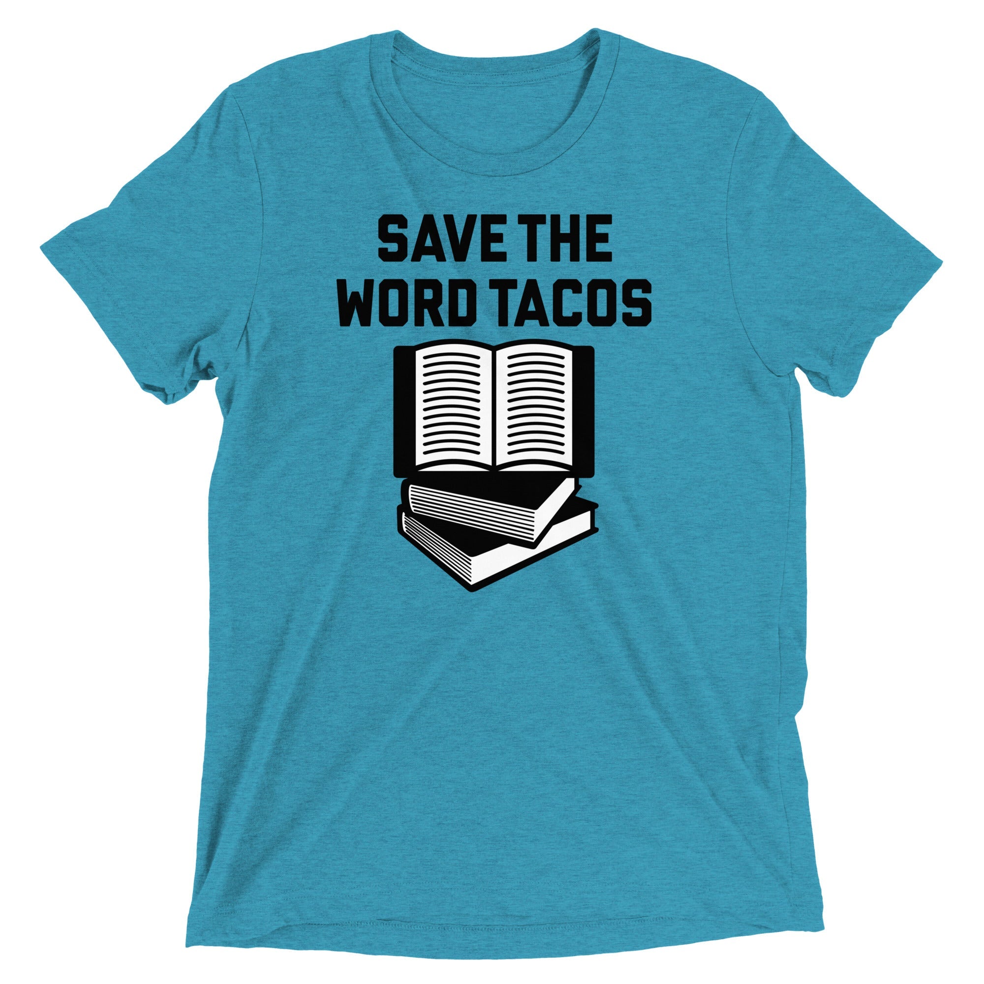 Save The Word Tacos Men's Tri-Blend Tee