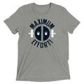 Maximum Effort! Men's Tri-Blend Tee