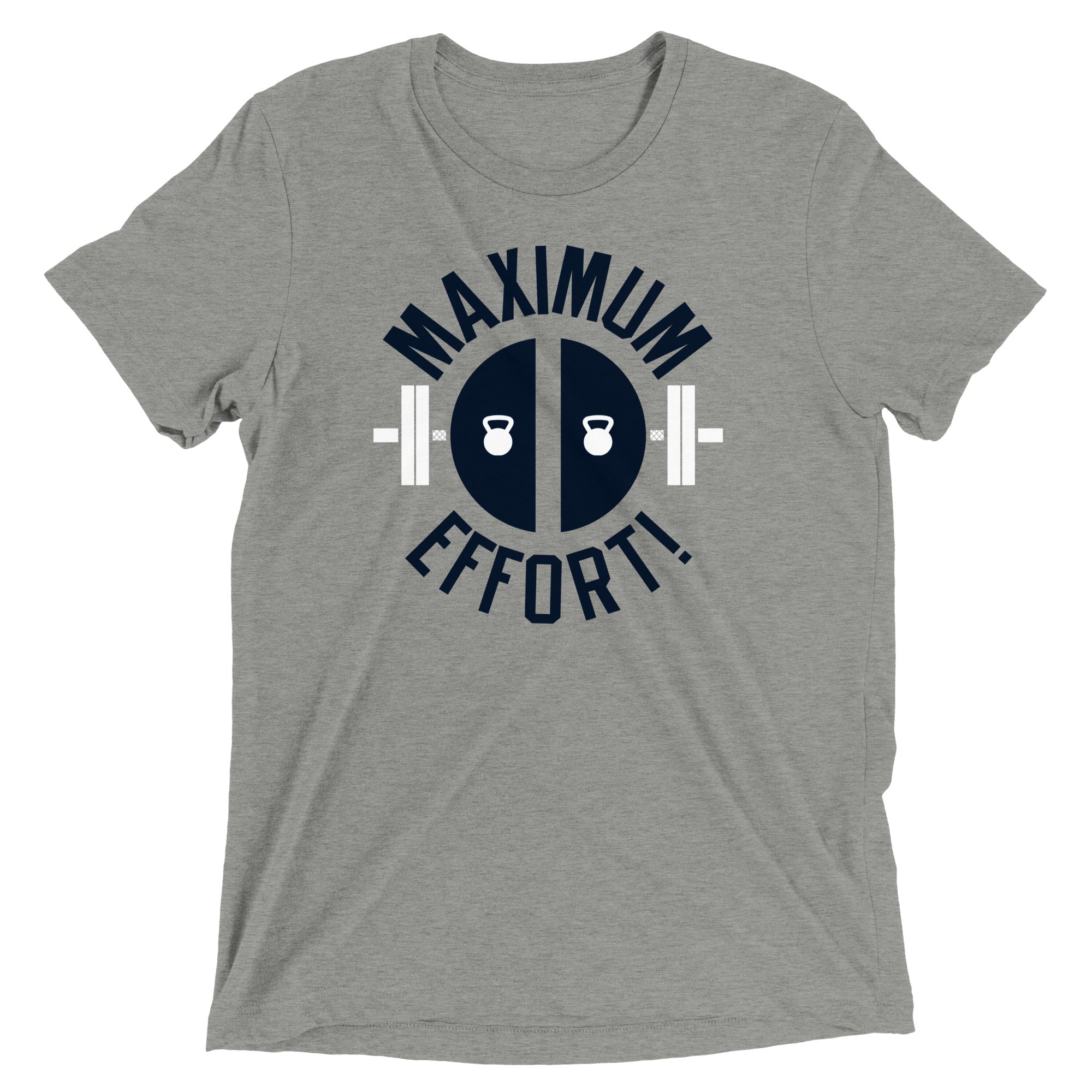 Maximum Effort! Men's Tri-Blend Tee