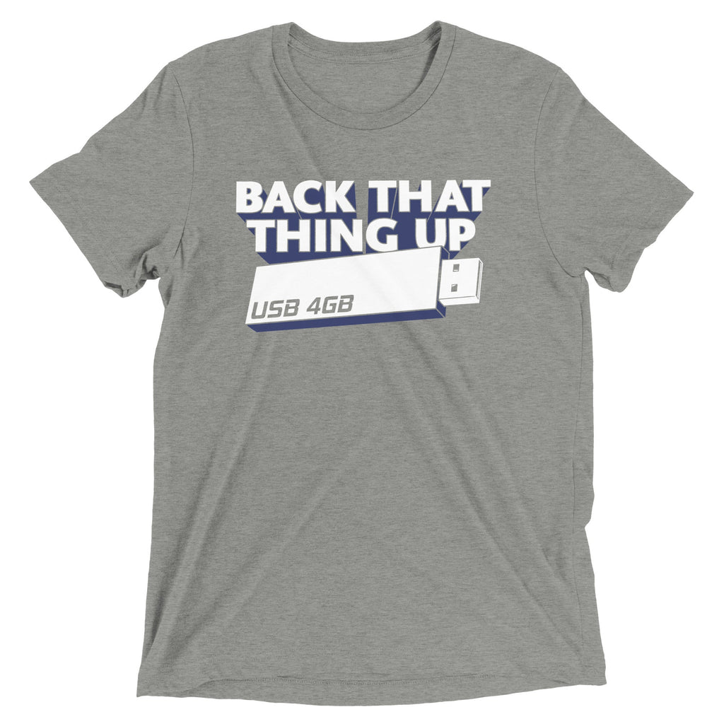 Back That Thing Up Men's Tri-Blend Tee