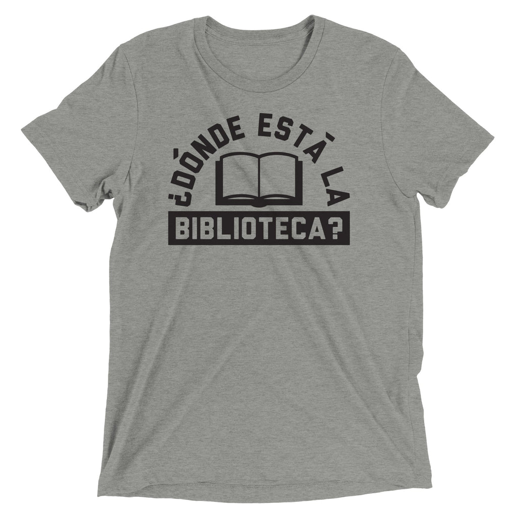 Donde Esta La Biblioteca? Men's Tri-Blend Tee