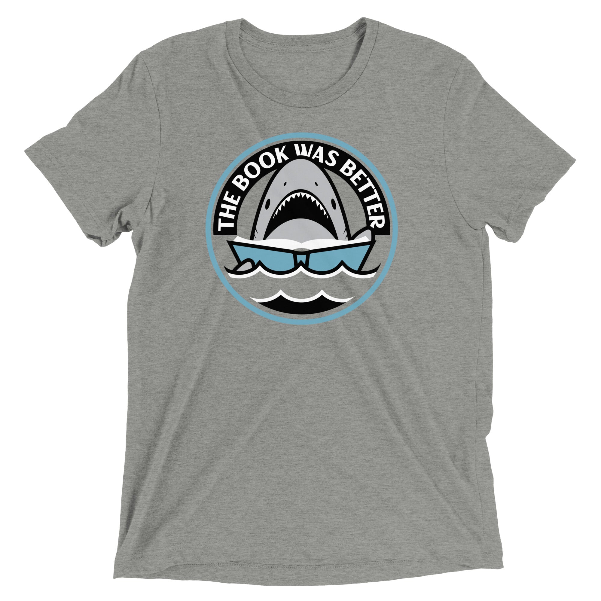 The Book Was Better Men's Tri-Blend Tee