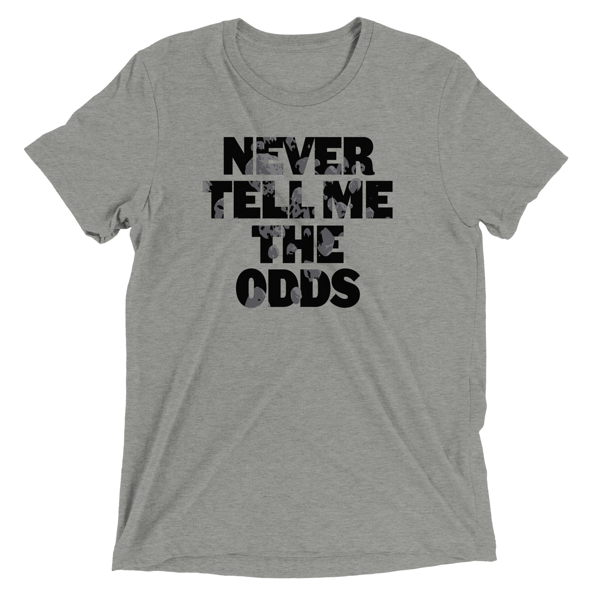 Never Tell Me The Odds Men's Tri-Blend Tee