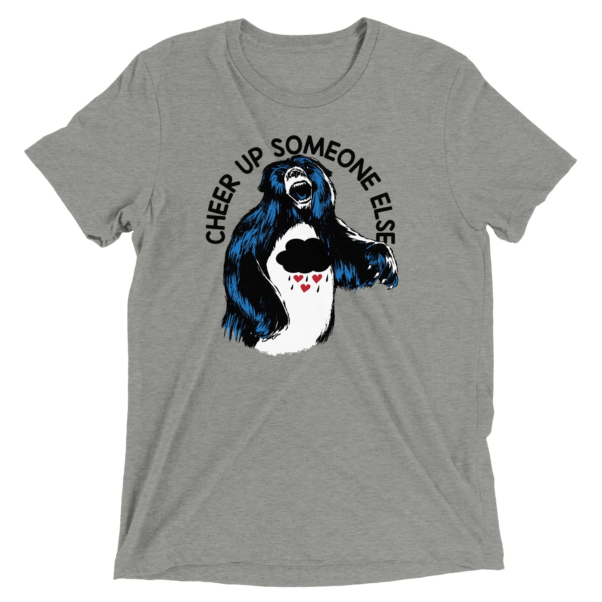 Cheer Up Someone Else Men's Tri-Blend Tee