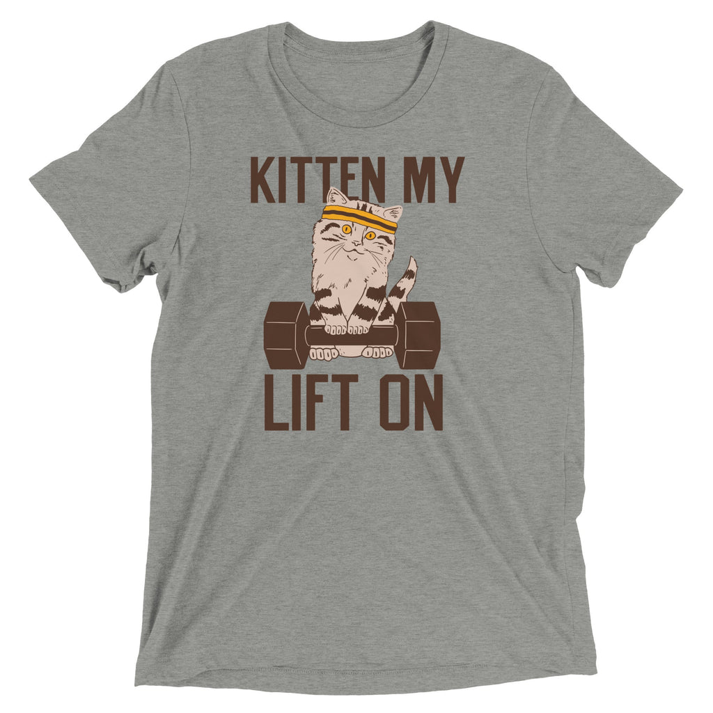 Kitten My Lift On Men's Tri-Blend Tee