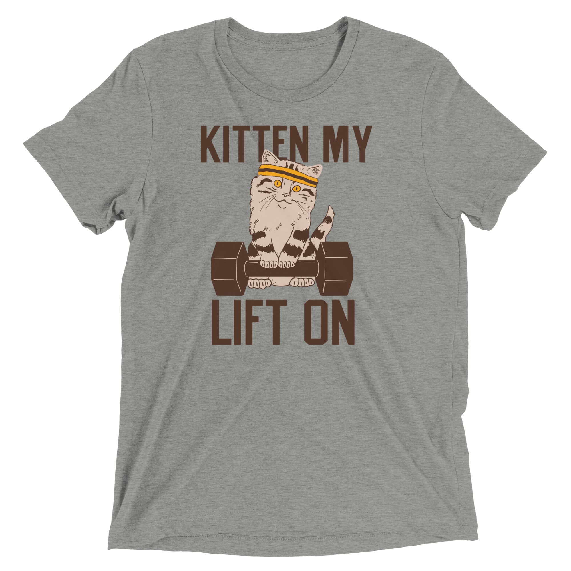 Kitten My Lift On Men's Tri-Blend Tee