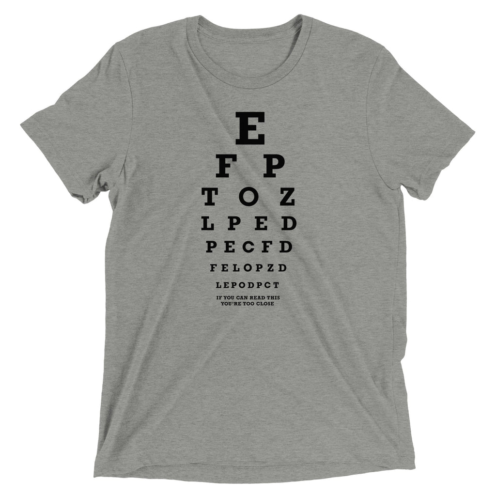 Too Close Eye Chart Men's Tri-Blend Tee