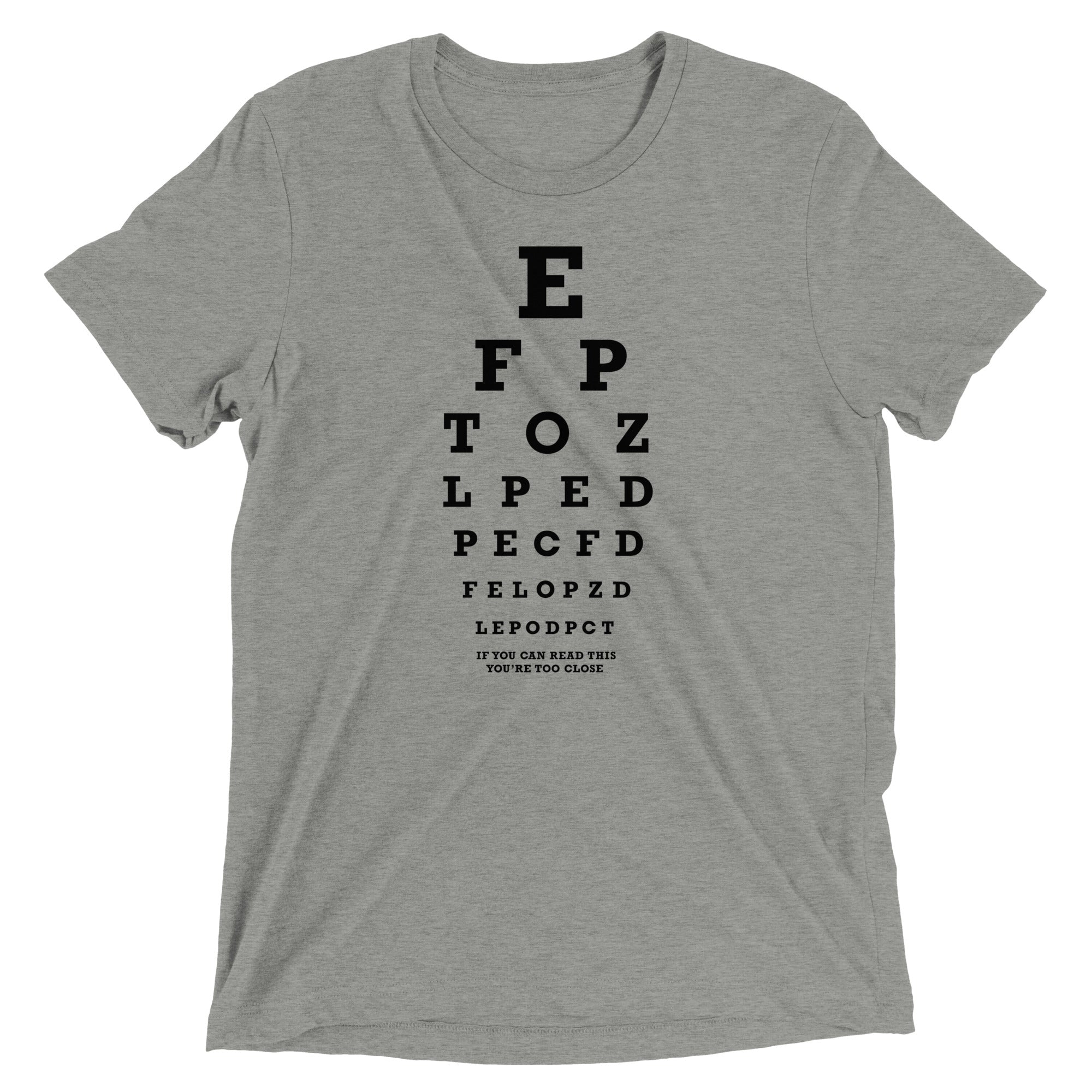Too Close Eye Chart Men's Tri-Blend Tee