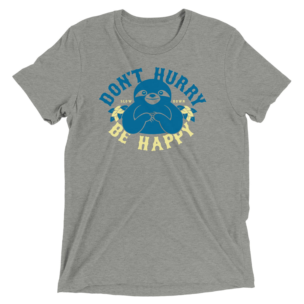 Don't Hurry Be Happy Men's Tri-Blend Tee