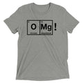OMg! Men's Tri-Blend Tee