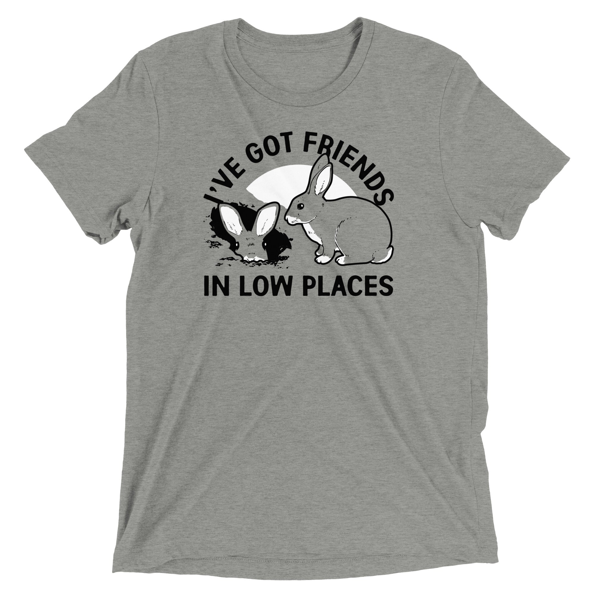 I've Got Friends In Low Places Men's Tri-Blend Tee