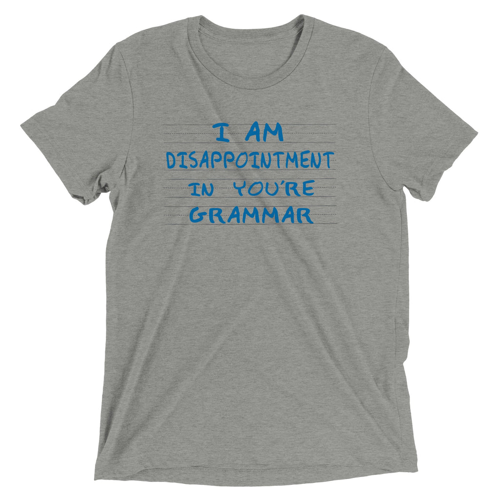 I Am Disappointment Men's Tri-Blend Tee