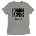 Schmidt Happens All Day Men's Tri-Blend Tee