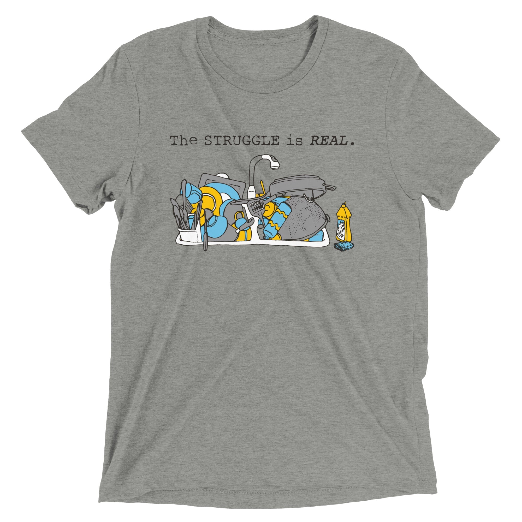 The Struggle Is Real Men's Tri-Blend Tee