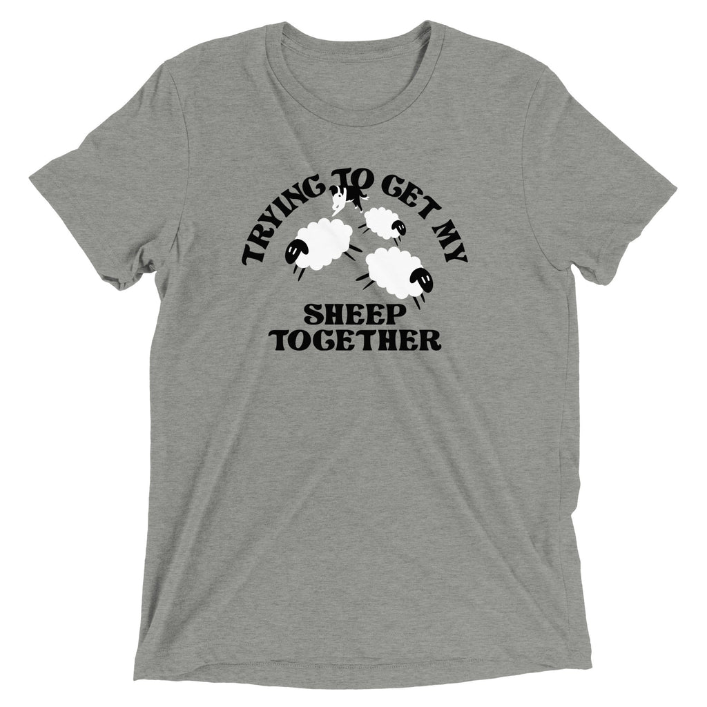 Trying To Get My Sheep Together Men's Tri-Blend Tee