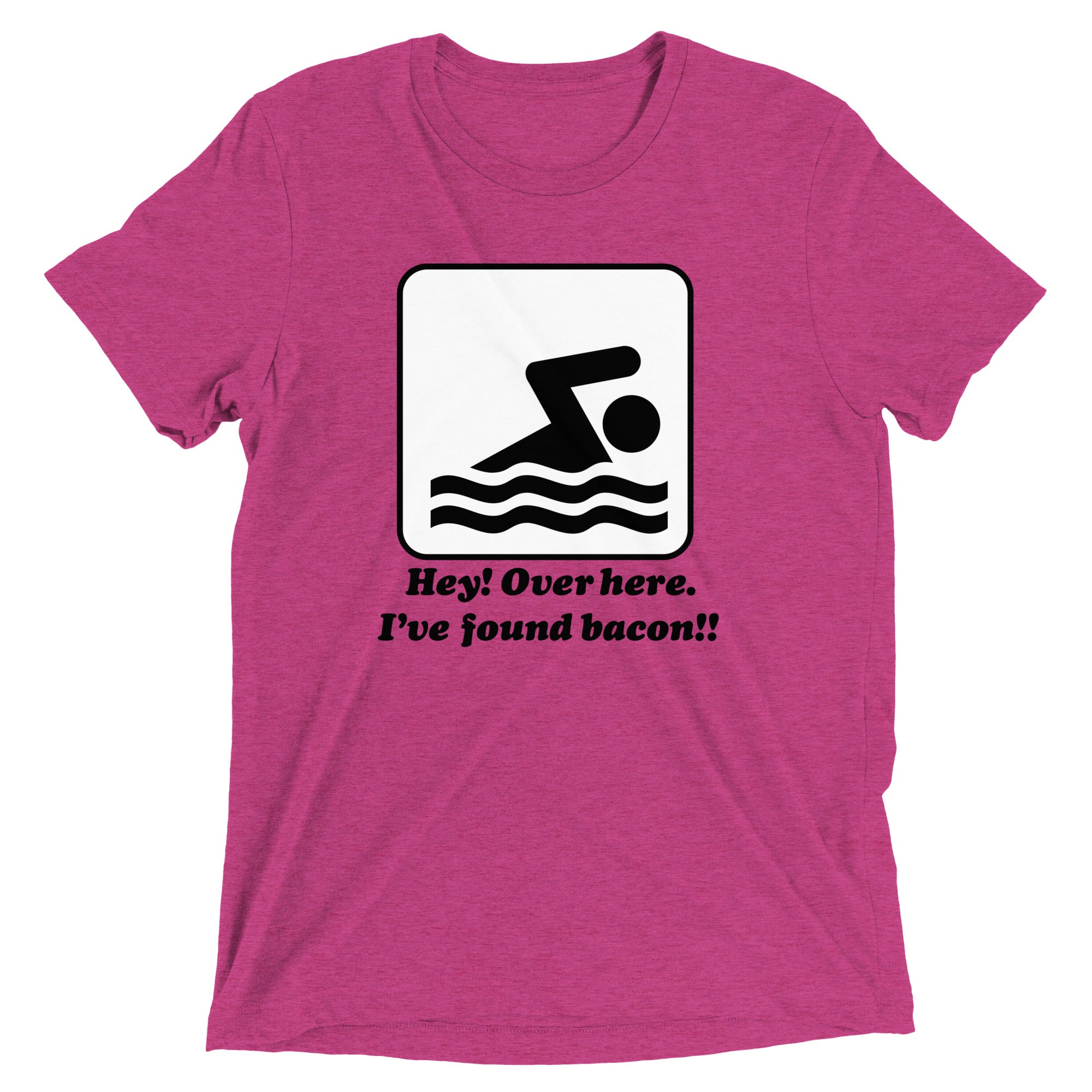 I've Found Bacon! Men's Tri-Blend Tee