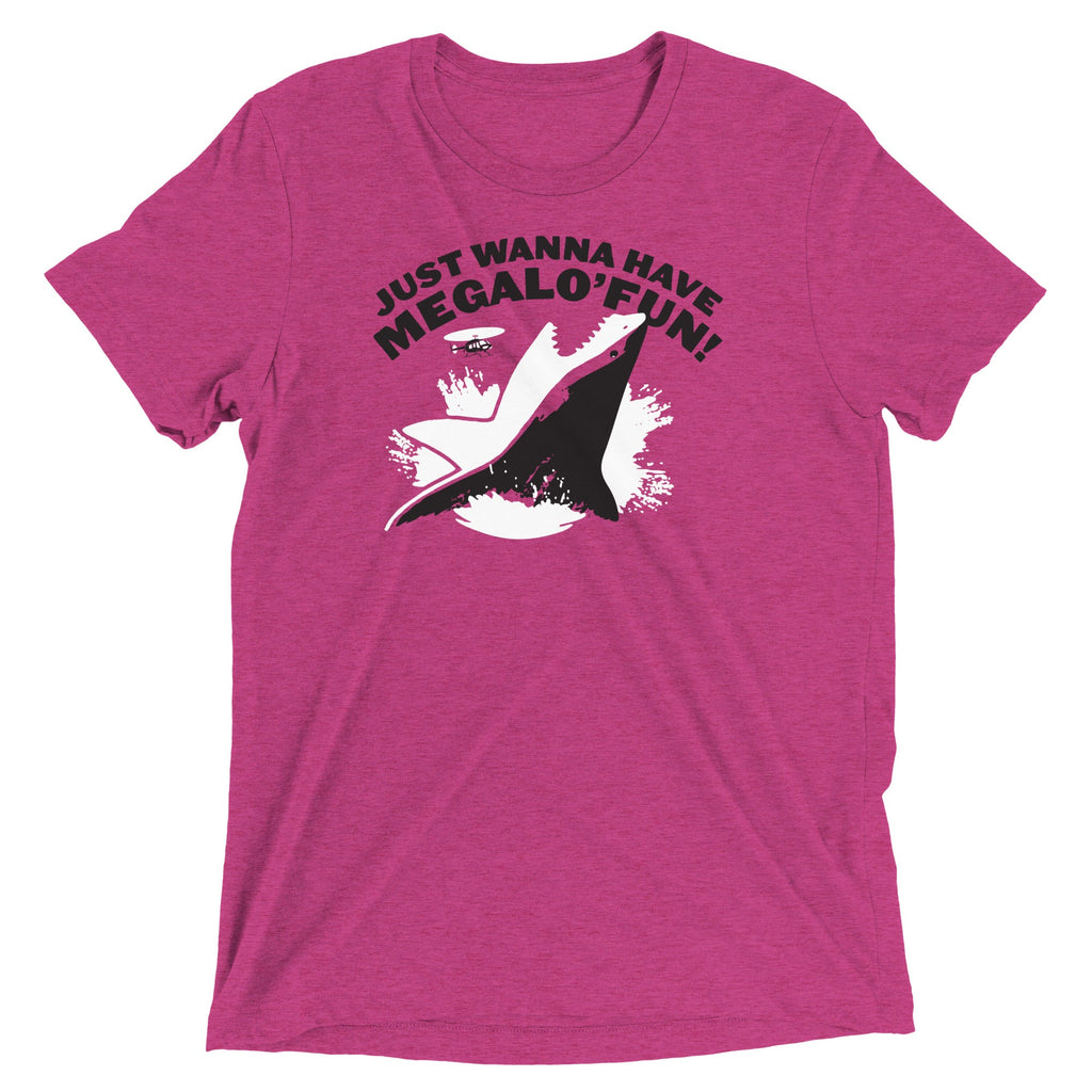 Just Wanna Have Megalo' Fun! Men's Tri-Blend Tee