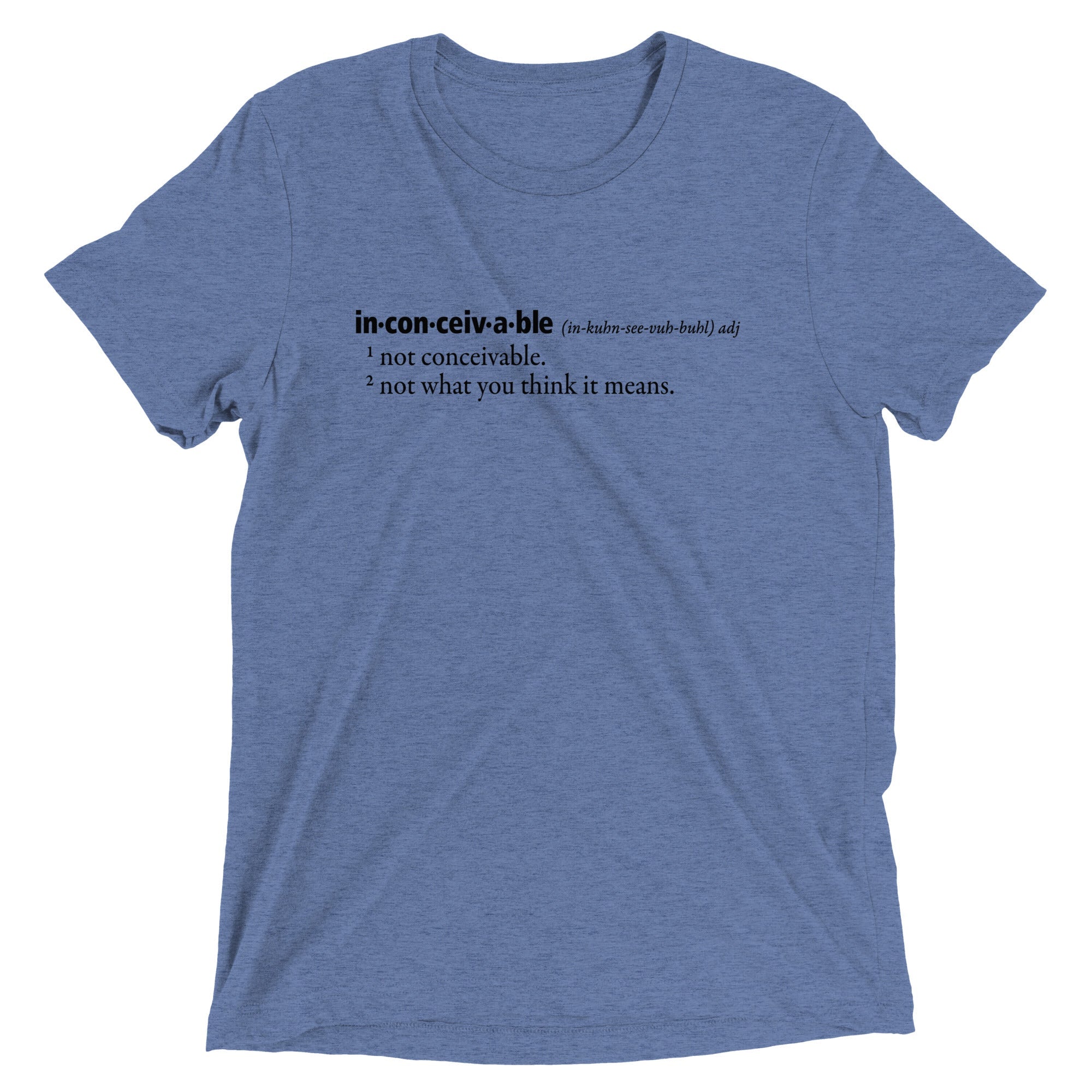 Inconceivable Definition Men's Tri-Blend Tee