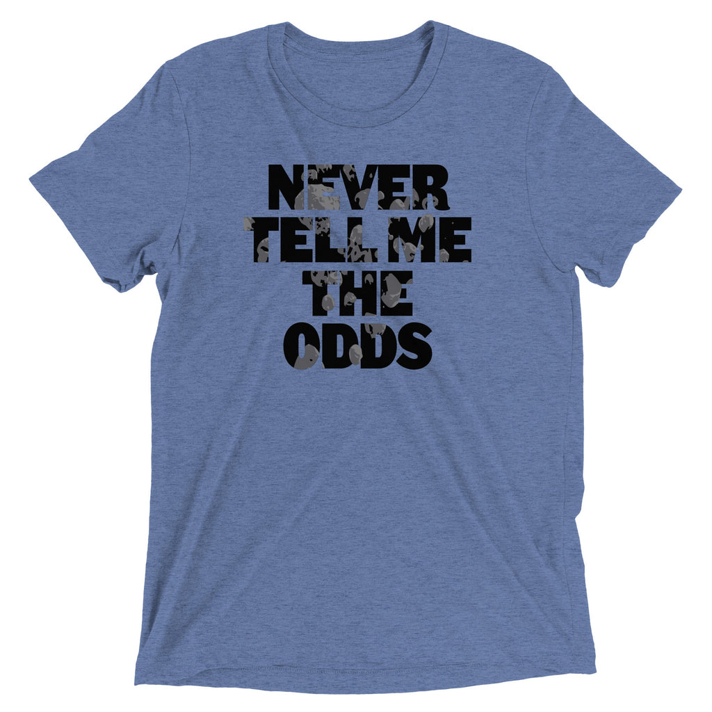 Never Tell Me The Odds Men's Tri-Blend Tee