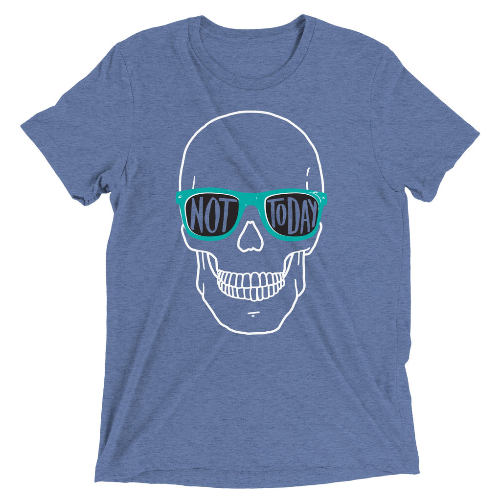 Not Today Men's Tri-Blend Tee