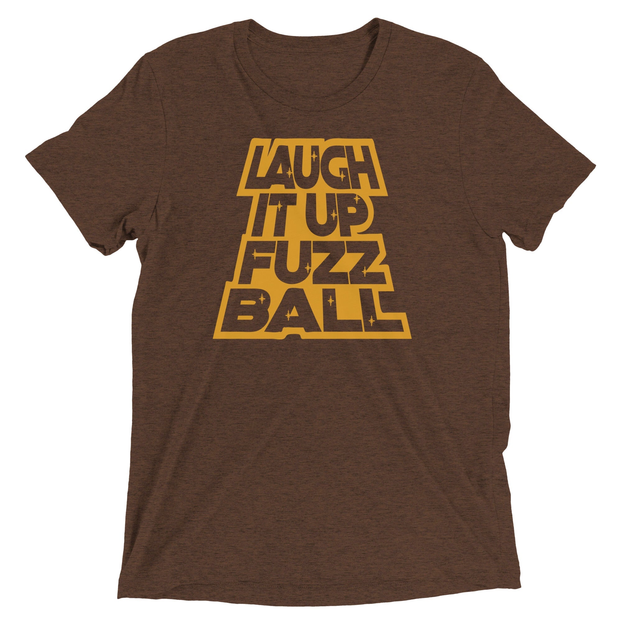 Laugh It Up Fuzzball Men's Tri-Blend Tee