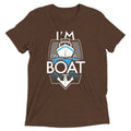 I'm On A Boat Men's Tri-Blend Tee
