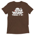 Wamp There It Is Men's Tri-Blend Tee