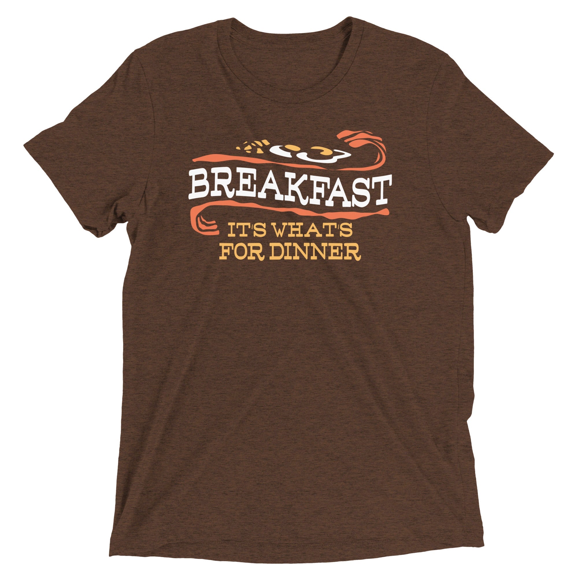 Breakfast, It's What's For Dinner Men's Tri-Blend Tee
