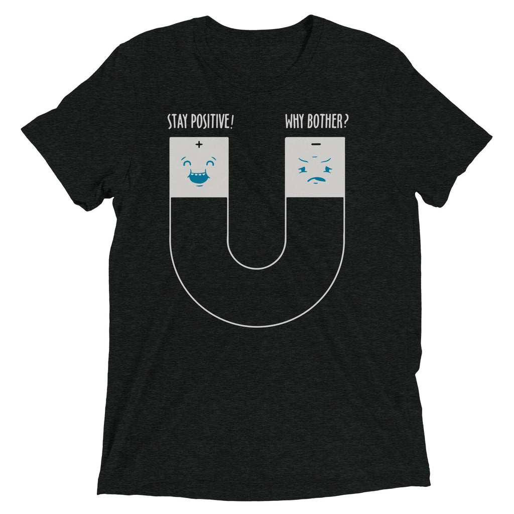 Stay Positive Men's Tri-Blend Tee