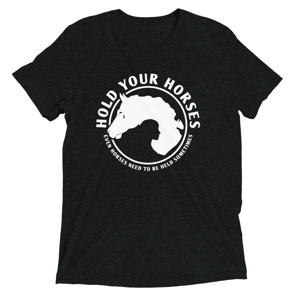 Hold Your Horses Men's Tri-Blend Tee