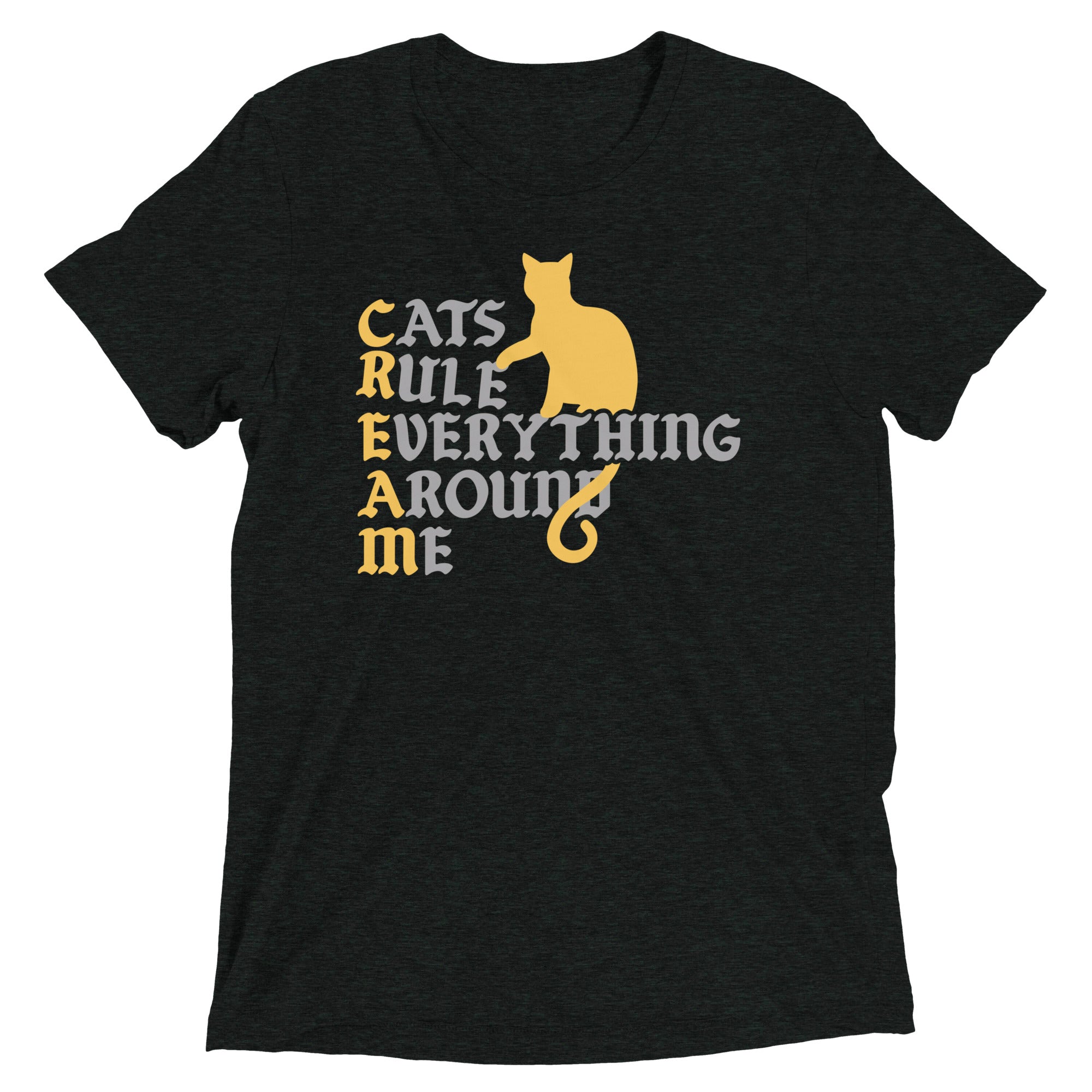 Cats Rule Everything Around Me Men's Tri-Blend Tee