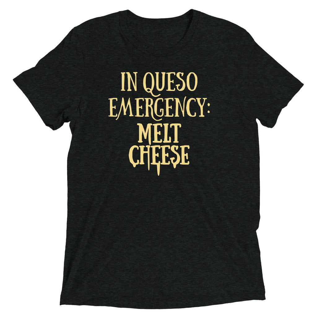 In Queso Emergency: Melt Cheese Men's Tri-Blend Tee