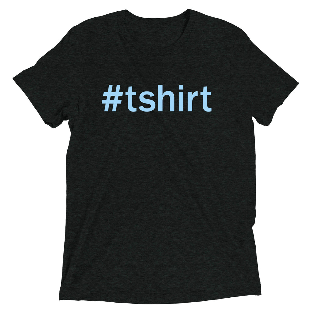 Hashtag T-Shirt Men's Tri-Blend Tee