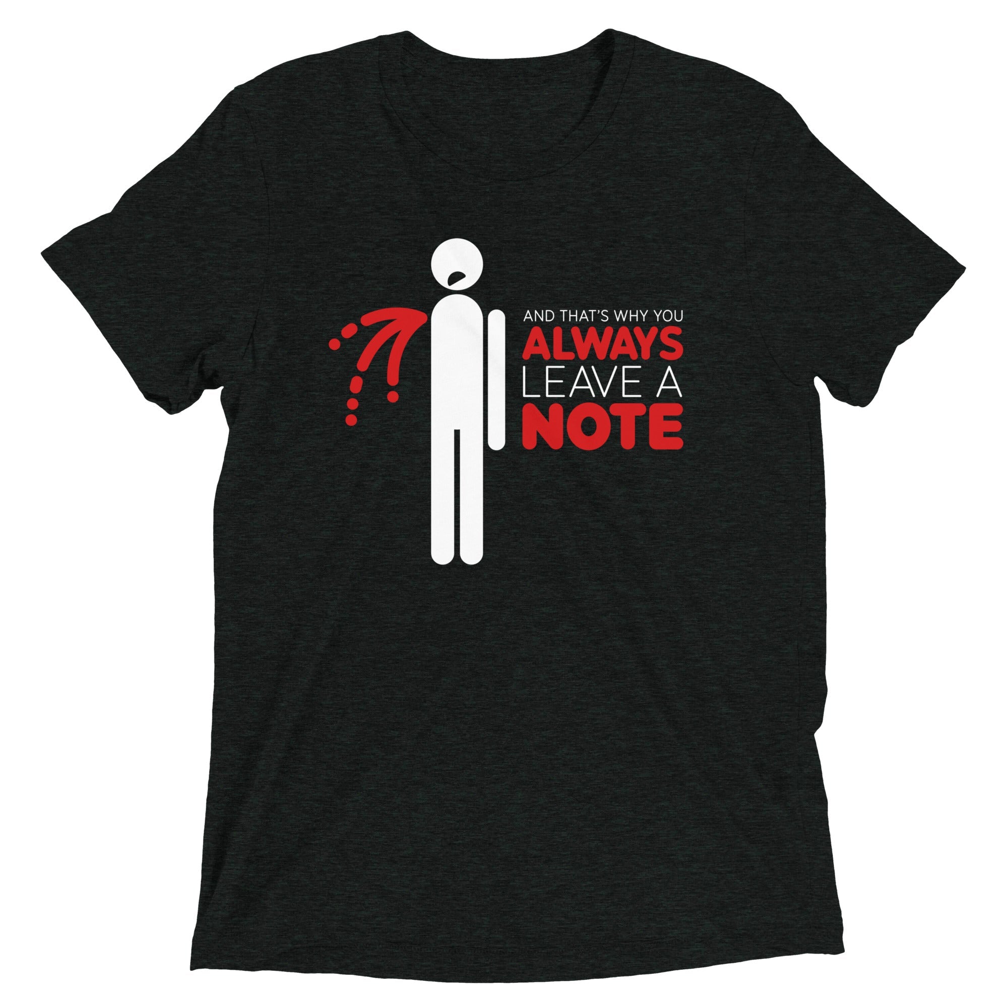 Always Leave A Note Men's Tri-Blend Tee