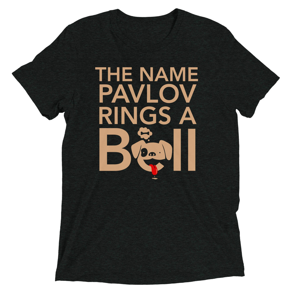 The Name Pavlov Rings A Bell Men's Tri-Blend Tee