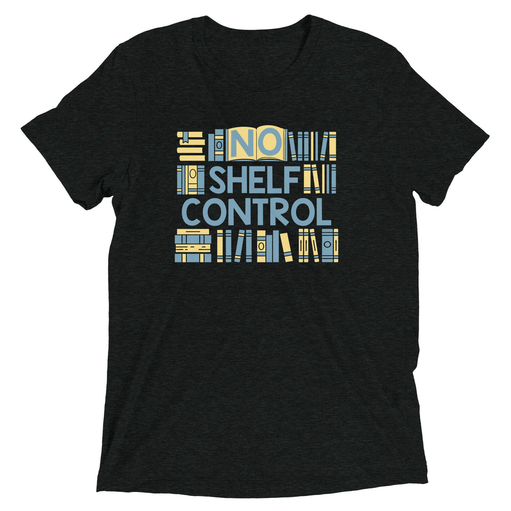 No Shelf Control Men's Tri-Blend Tee