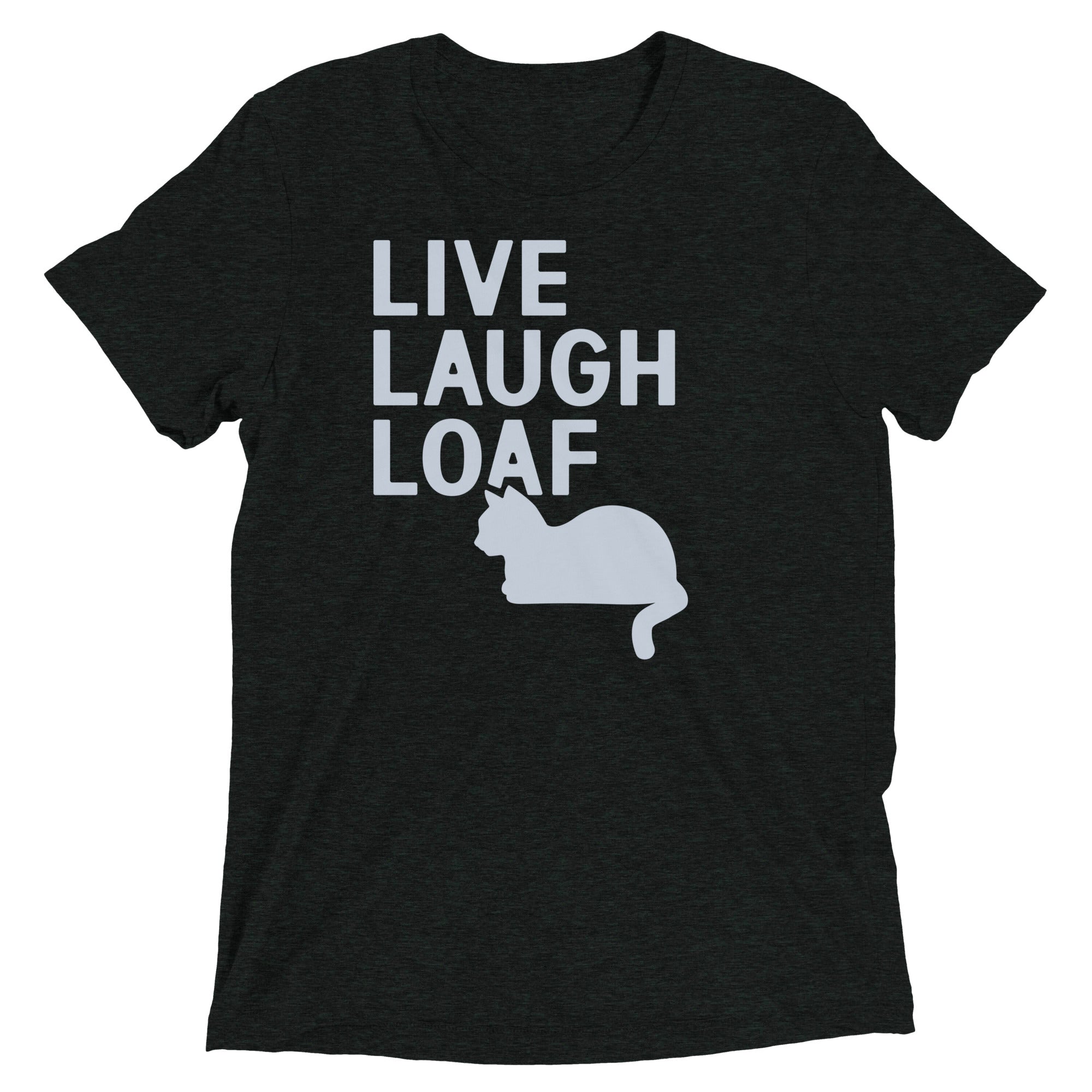 Live Laugh Loaf Men's Tri-Blend Tee