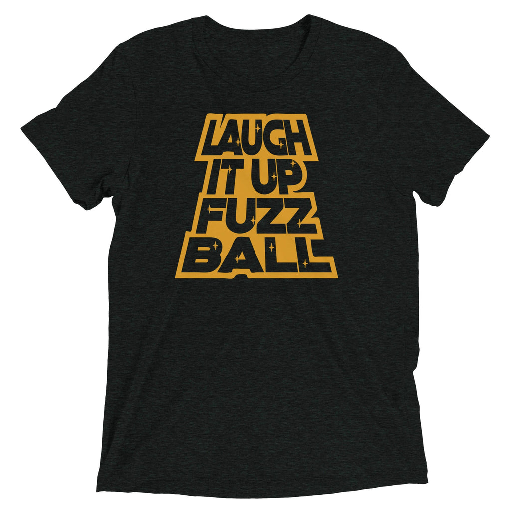 Laugh It Up Fuzzball Men's Tri-Blend Tee