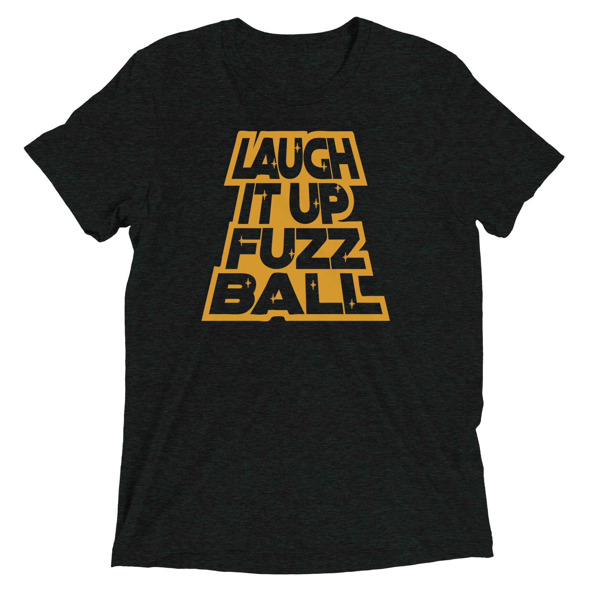 Laugh It Up Fuzzball Men's Tri-Blend Tee
