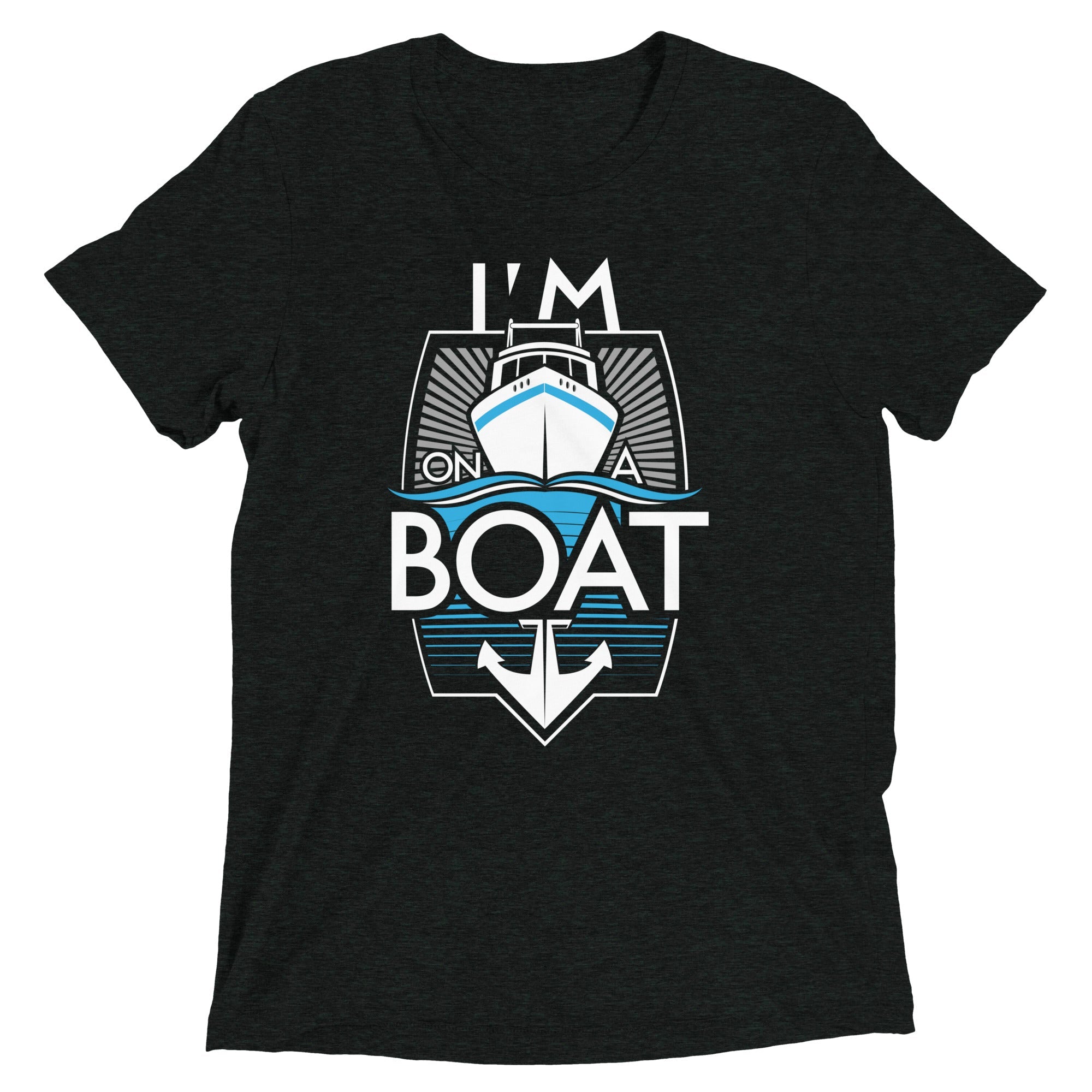 I'm On A Boat Men's Tri-Blend Tee