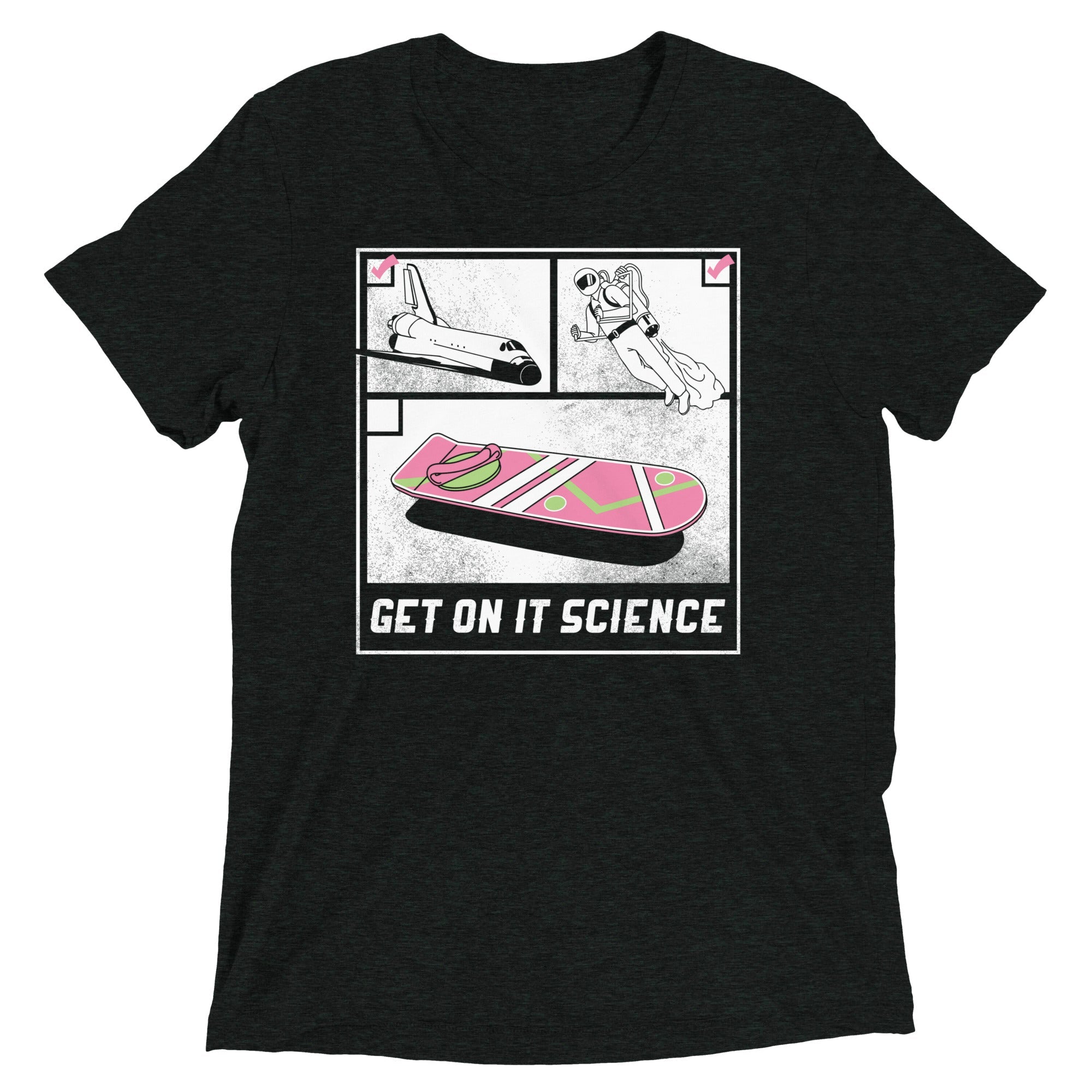 Get On It Science Men's Tri-Blend Tee